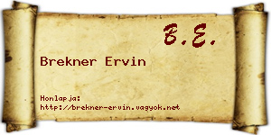 Brekner Ervin névjegykártya